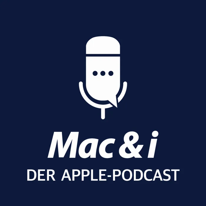 Podcast Mac & i - der Apple-Podcast